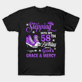 Stepping Into My 58th Birthday With God's Grace & Mercy Bday T-Shirt